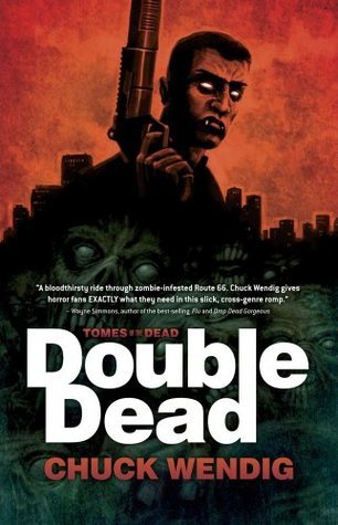 Chuck Wendig: Double Dead (2011, Rebellion)