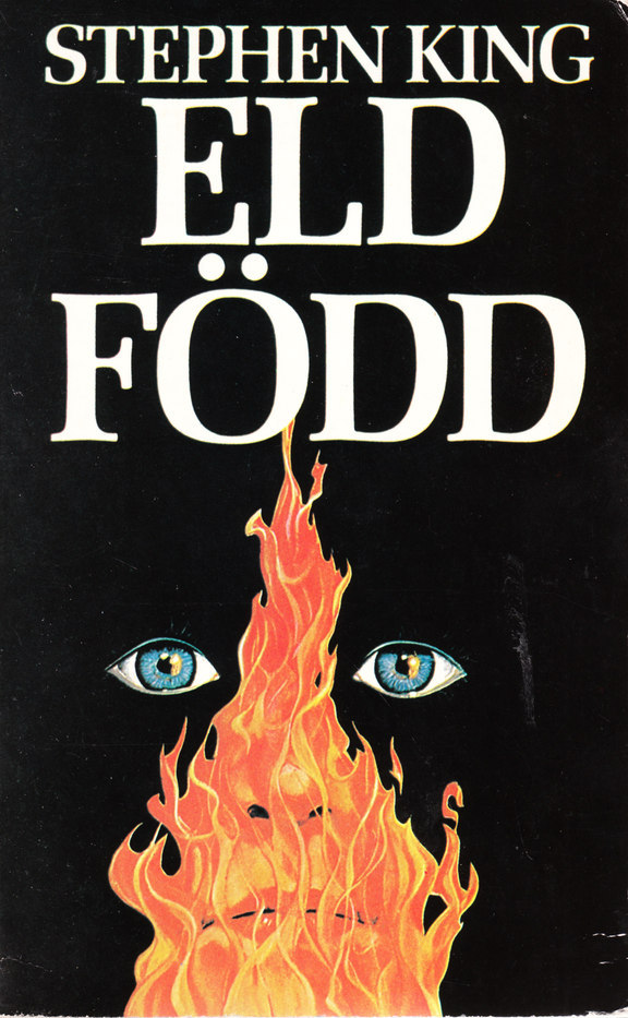Stephen King: Eldfödd (Paperback, swedish language, Legenda Pocket)