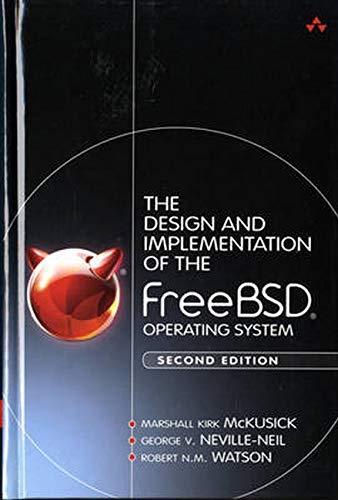 Marshall Kirk McKusick: The design and implementation of the FreeBSD operating system (2015)