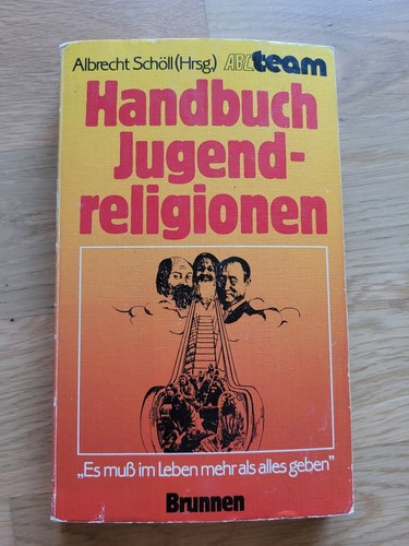 Albrecht Schöll: Handbuch Jugendreligionen (1985, Brunnen-Verlag)