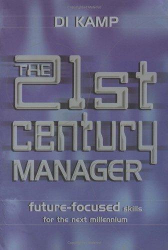 Di Kamp: The 21st Century Manager (Paperback, 1999, Kogan Page)