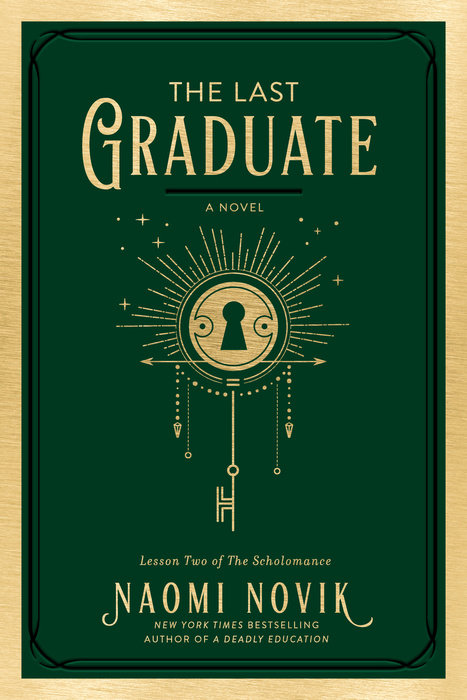 The Last Graduate (Hardcover, 2021, Del Rey)