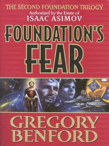 Gregory Benford: Foundation's Fear (EBook, 2004, HarperCollins)