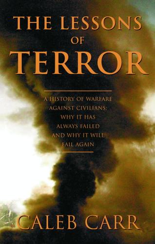 Caleb Carr: The Lessons of Terror (EBook, 2002, Random House Publishing Group)