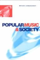 Brian Longhurst: Popular Music and Society (Paperback, 1995, Polity Press)