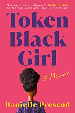 Danielle Prescod: Token Black Girl (Paperback, 2022, Little A)