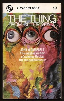 William F. Nolan, John W. Campbell: The Thing (Paperback, 1966, Tandem Books)