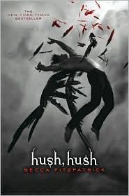 Becca Fitzpatrick: Hush, Hush (2010, Simon & Schuster)