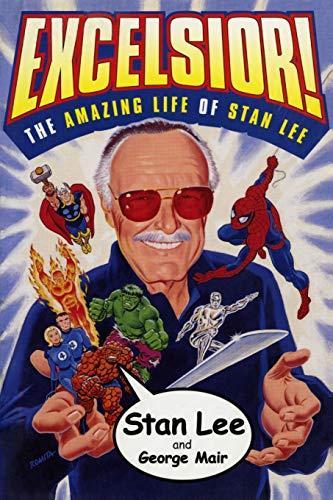 George Mair, Stan Lee: Excelsior!: The Amazing Life of Stan Lee (2002)
