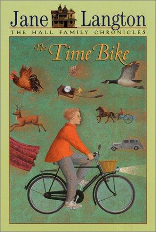 Jane Langton: The Time Bike (The Hall Family Chronicles) (Paperback, 2002, HarperTrophy)