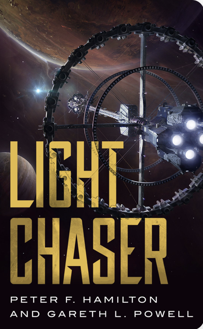 Gareth L. Powell, Peter F. Hamilton: Light Chaser (Paperback, 2021, Tor.com)
