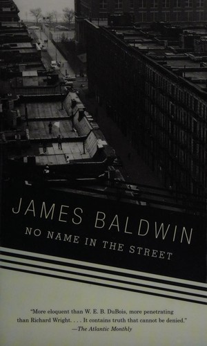 James Baldwin: No name in the street (Paperback, 2007, Vintage Books)
