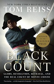 Tom Reiss: The Black Count (2013, Broadway Books)