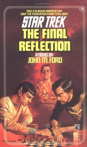 John M. Ford: The Final Reflection (Paperback, 1991, Star Trek)