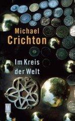 Michael Crichton: Im Kreis der Welt. (2001, Rowohlt TB-V. Rnb.)