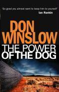 Don Winslow, Don Winslow: The Power of the Dog (Paperback, 2006, imusti, Arrow Books)