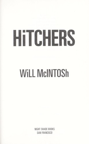 Will McIntosh: Hitchers (EBook, 2012, Night Shade Books)