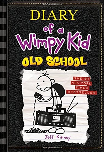 Jeff Kinney: Diary of a Wimpy Kid - Old School (2015, Harry N. Abrams)