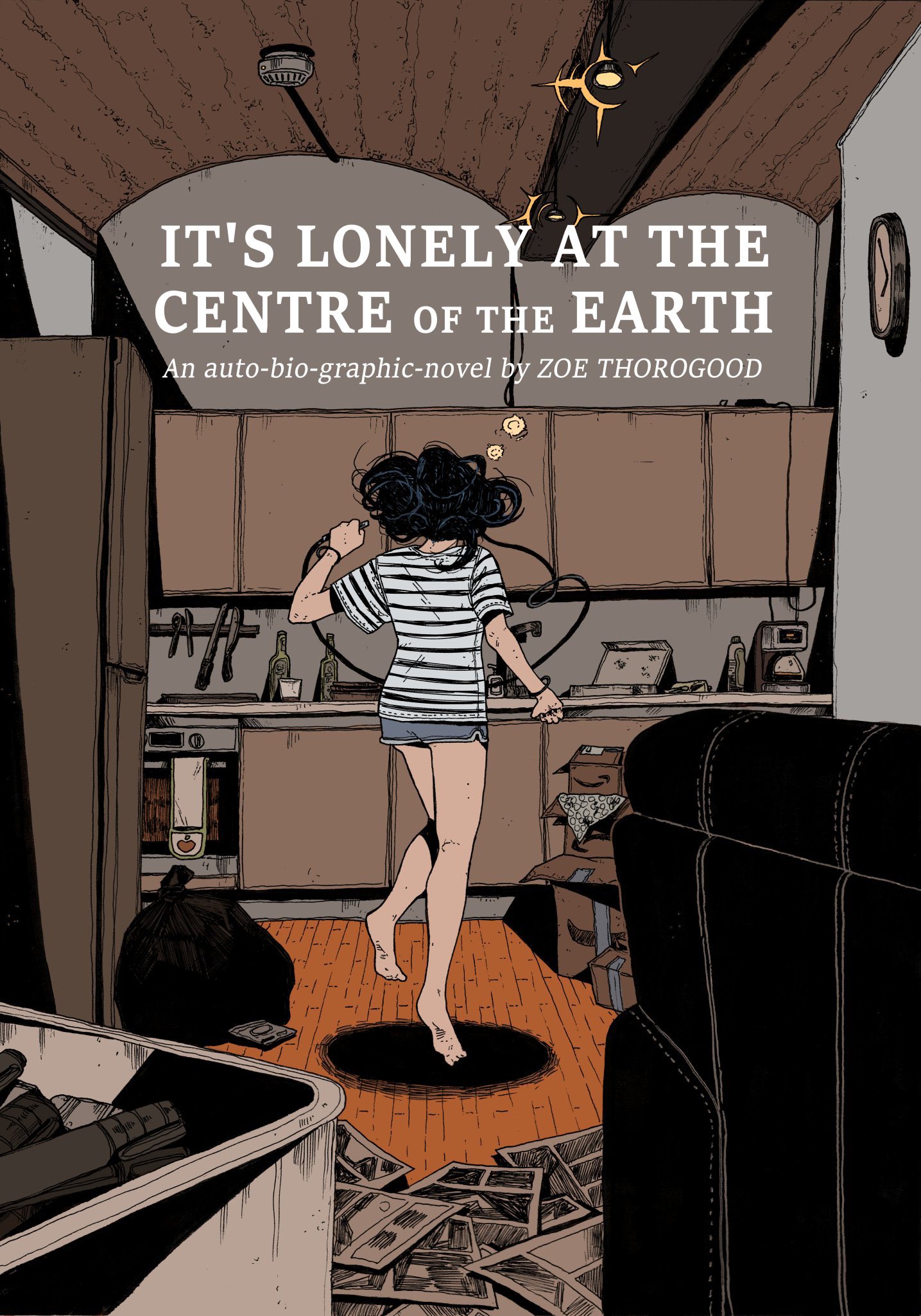 Zoe Thorogood: It's Lonely at the Centre of the Earth (2022, Image Comics)