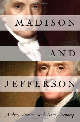 Andrew Burstein, Nancy Isenberg, Andrew Burstein: Madison and Jefferson (2010, Random House)