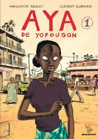 Clément Oubrerie, Marguerite Abouet: Aya de Yopougon - Tome 1 (French language, 2005)