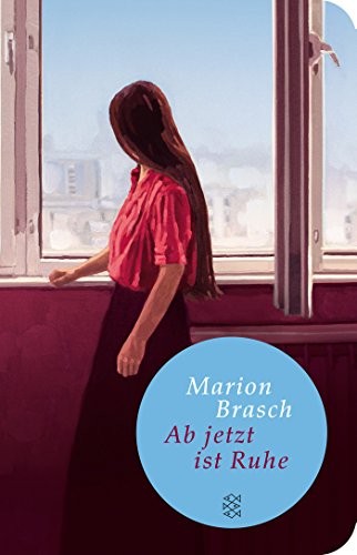 Marion Brasch: Ab jetzt ist Ruhe (EBook, Deutsch language, 2012, S. Fischer)