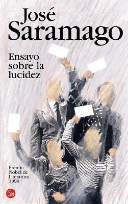José Saramago: Ensayo Sobre La Lucidez (2005, Punto de Lectura)