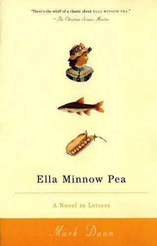 Mark Dunn: Ella Minnow Pea: A Novel in Letters