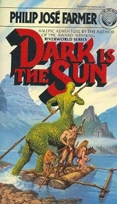 Philip José Farmer: Dark Is the Sun (Paperback, 1986, Del Rey)