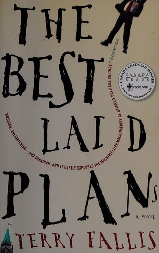 Terry Fallis: The best laid plans (2007, M&S)
