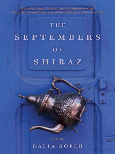 Dalia Sofer: The Septembers of Shiraz (EBook, 2007, HarperCollins)