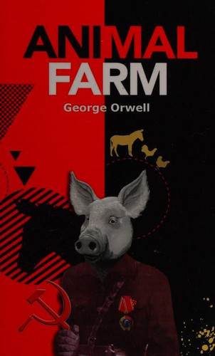 George Orwell: Animal Farm (CreateSpace)