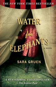 Sara Gruen: Water for Elephants (Paperback, 2007, Algonquin Books)