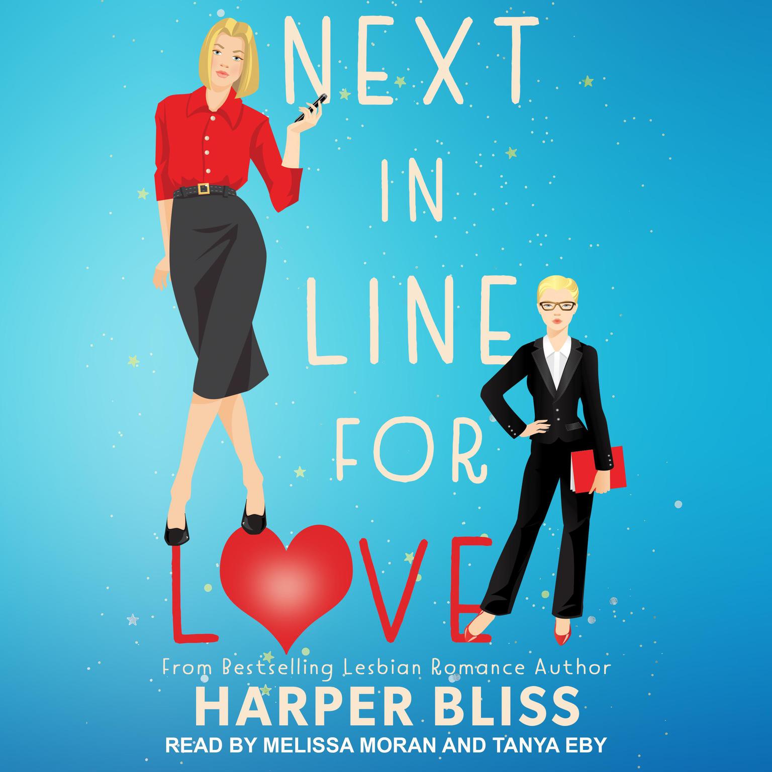 Harper Bliss: Next in Line for Love (Paperback, 2019, Ladylit Publishing)