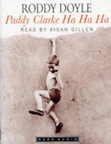 Roddy Doyle: Paddy Clarke Ha Ha Ha (TempoREED S.) (1984, Random House Audiobooks)