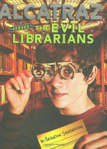 Brandon Sanderson: Alcatraz Versus the Evil Librarians