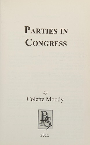 Colette Moody: Parties in Congress (2011, Bold Strokes)