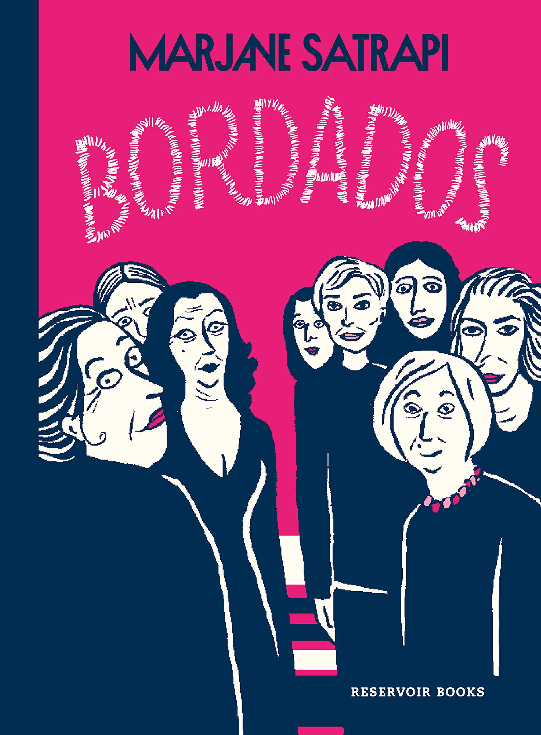 Marjane Satrapi: Bordados (Hardcover, Castellano language, 2021, Reservoir Books)