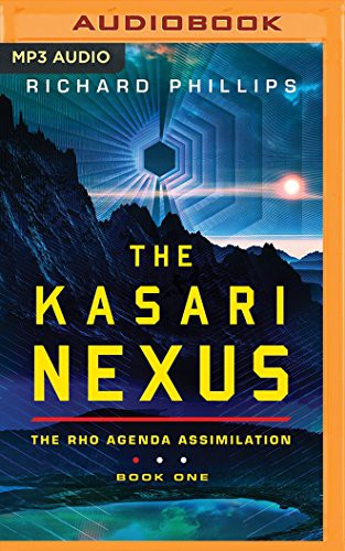 Richard Phillips, Alexander Cendese: Kasari Nexus, The (AudiobookFormat, 2016, Brilliance Audio)