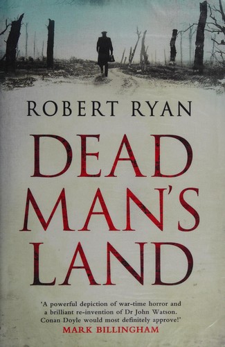Rob Ryan: Dead man's land (2013, Simon & Schuster)