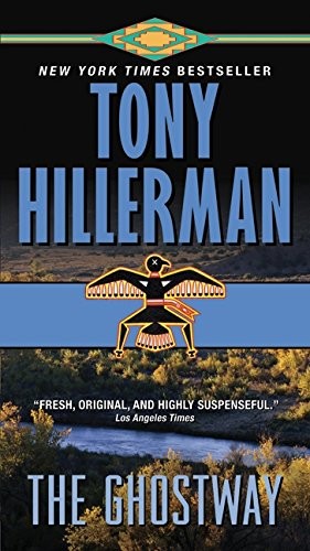 Tony Hillerman: The Ghostway (Paperback, 2010, Harper)