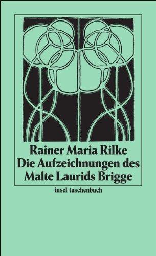Rainer Maria Rilke: Die Aufzeichnungen des Malte Laurids Brigge (German language, 1982, Insel)
