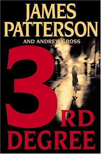 James Patterson: 3rd Degree (Hardcover, 2004, Little, Brown and Co.)