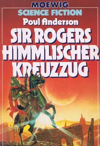Poul Anderson: Sir Rogers Himmlischer Kreuzzug (Paperback, deutsch language, 1986)