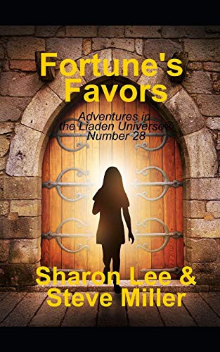 Sharon Lee, Miller, Steve: Fortune's Favors (Paperback, 2019, Pinbeam Books)