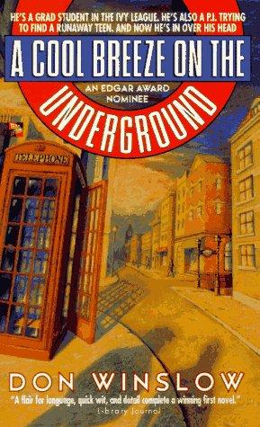 Don Winslow: A Cool Breeze on the Underground (A Neal Carey Mystery) (Paperback, 1996, St. Martin's Paperbacks)