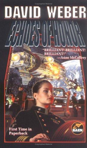 Echoes of Honor (Paperback, 1999, Baen)