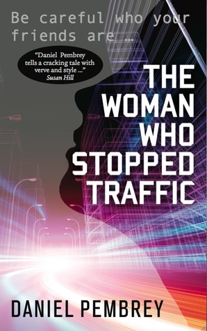 Daniel Pembrey: The woman who stopped traffic
