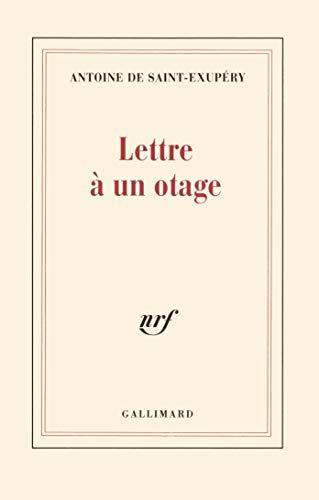 Antoine de Saint-Exupéry: Lettre à un otage (French language, 1994, Éditions Gallimard)