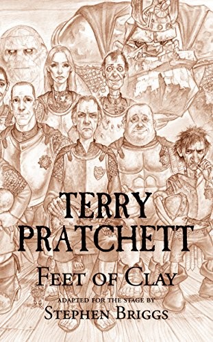 Stephen Briggs, Terry Pratchett: Feet of Clay (2015, Oberon Books)